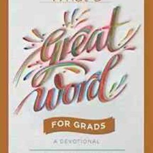 What a Great Word for Grads: A Devotional by Karen Moore, SUCCESS Hardcover NEW.